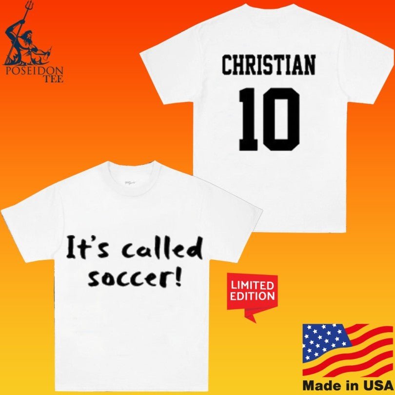 It’s Called Soccer Christian 10 T-shirt