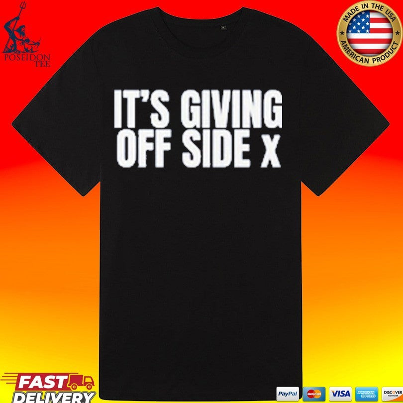 It’s Giving Off Side X T-shirt