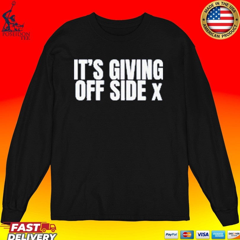 It’s Giving Off Side X T-shirt