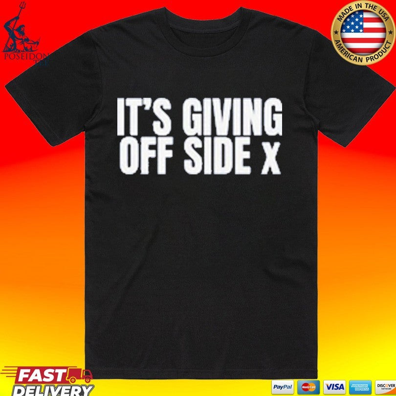 It’s Giving Off Side X T-shirt