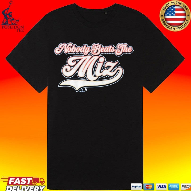 Jacob Misiorowski Nobody Beats The Miz T-shirt
