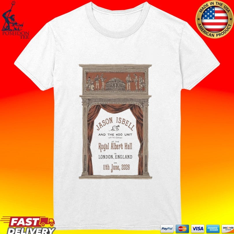 Jason Isbell And The 400 Unit Jun 11 2026 Royal Albert Hall London Uk T-shirt