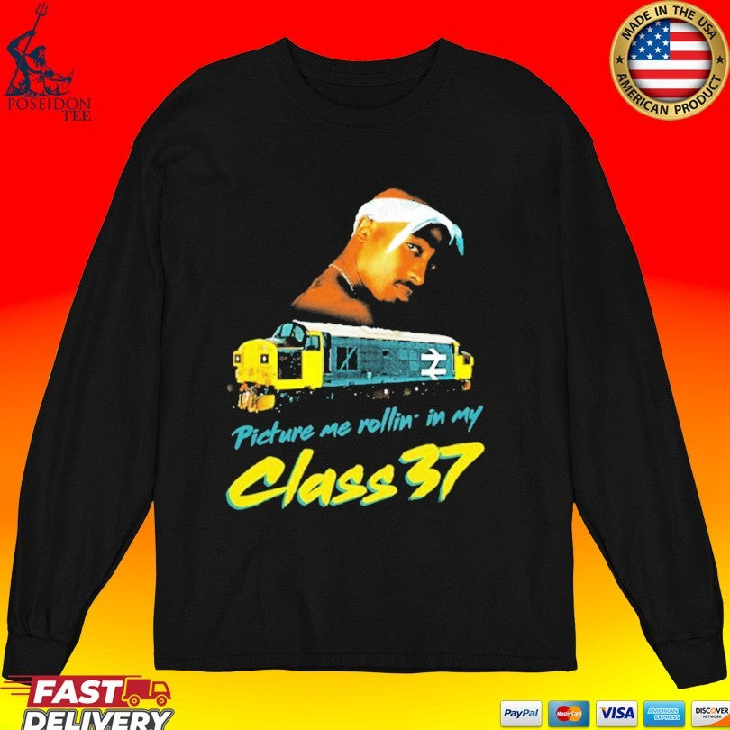 Jim’ll Class 37 Tupac Picture Me Rollin In My T-shirt