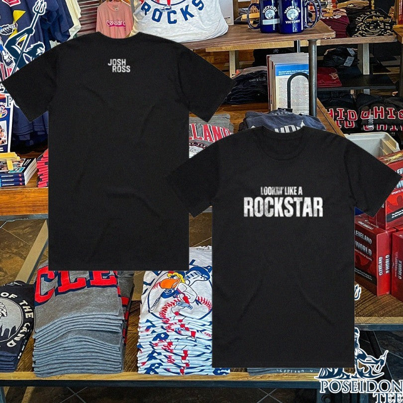 Josh Ross Lookin Like A Rockstar T-shirt