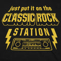 Just Put It on the Classic Rock Station
