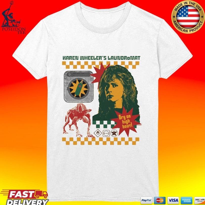 Karen’s Wheeler’s Laundromat Dry On High Heat T-shirt