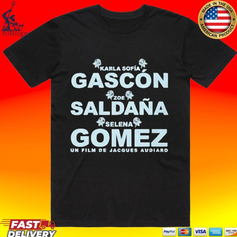 Karla Sofía Gascón Zoe Saldaña And Selena Gomez T-shirt