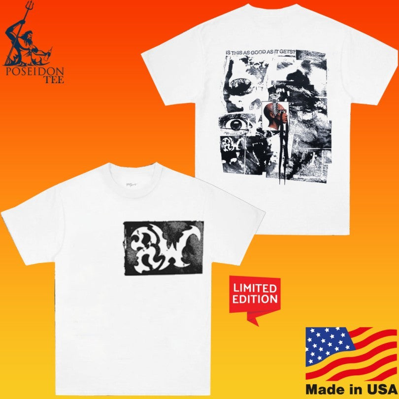 8thwndr Is This As Good As It Gets T-shirt