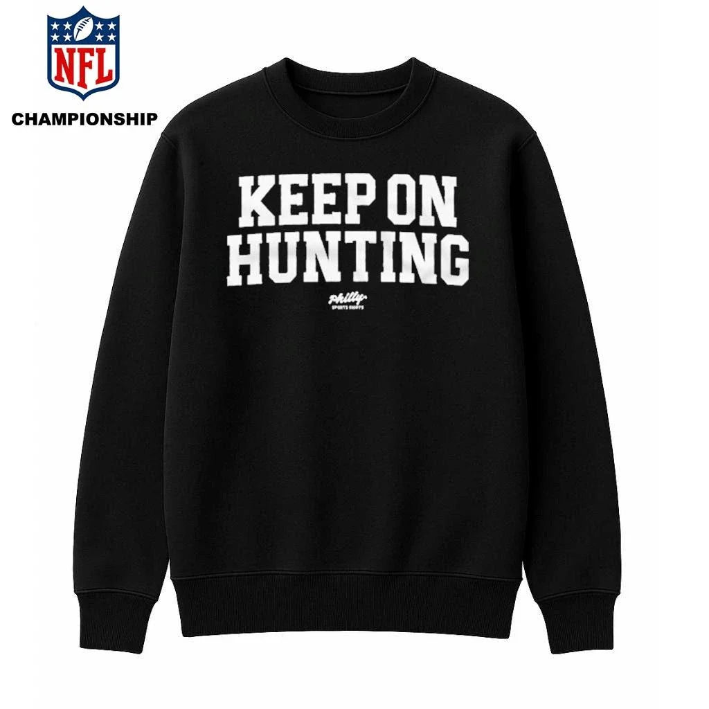 Keep On Hunting Shirt