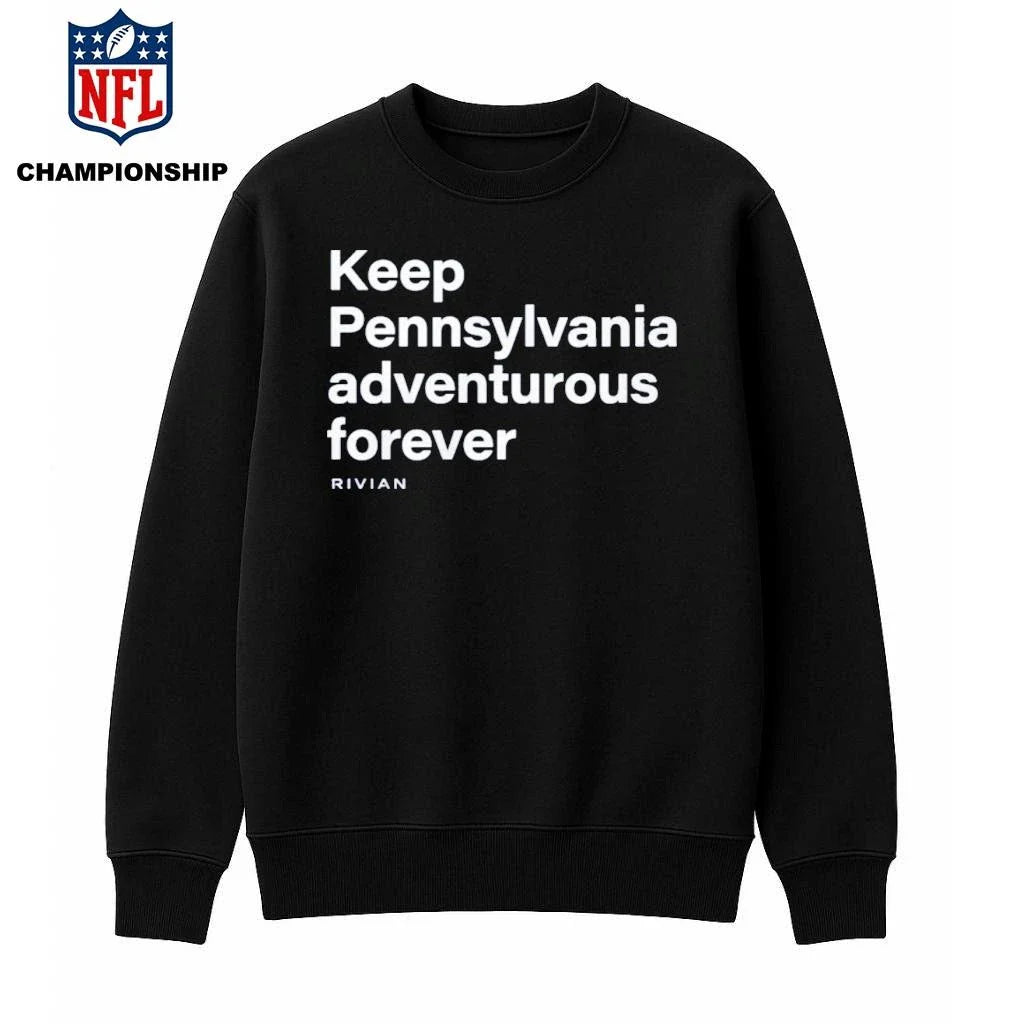 Keep Pennsylvania Adventurous Forever Shirt