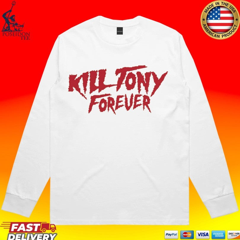 Kill Tony Forever Hulk T-shirt