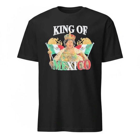 King Of Mexico Shirt