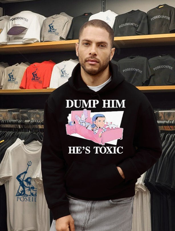 Dump Him He’s Toxic Kit Wilson T-shirt