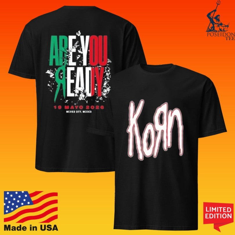 Korn Are You Ready Tour Palacio De Los Deportes In Mexico City May 19 2026 T-shirt