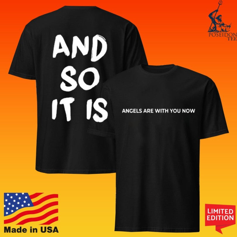 Kyle Gray Angels Are With You Now And So It Is Angels Now Sunfade T-shirt