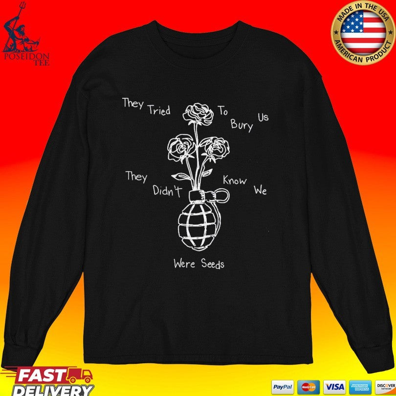 Kyrie Irving They Tried To Bury Us They Didn’t Know We Were Seeds T-shirt