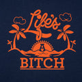 Life's A Bitch Tropical Beach Sunset Design