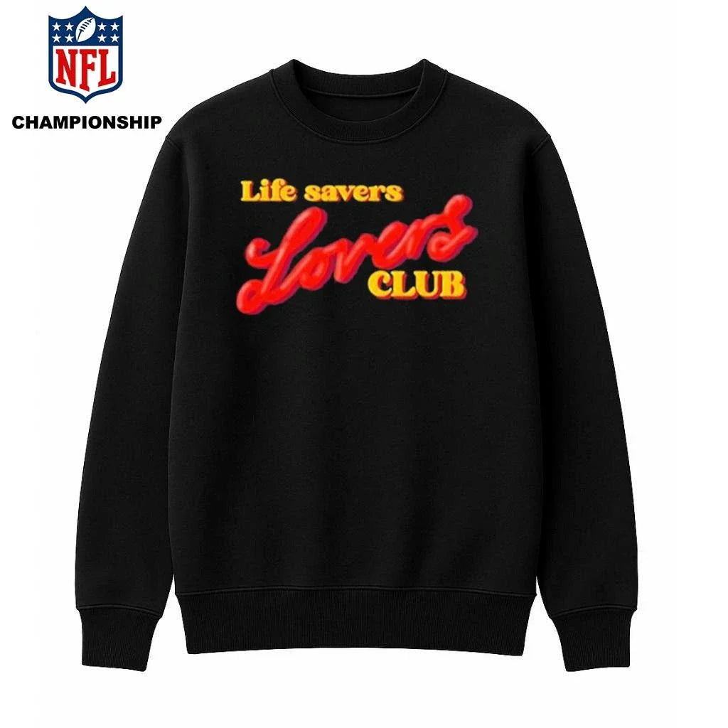 Life Savers Lovers Club Shirt