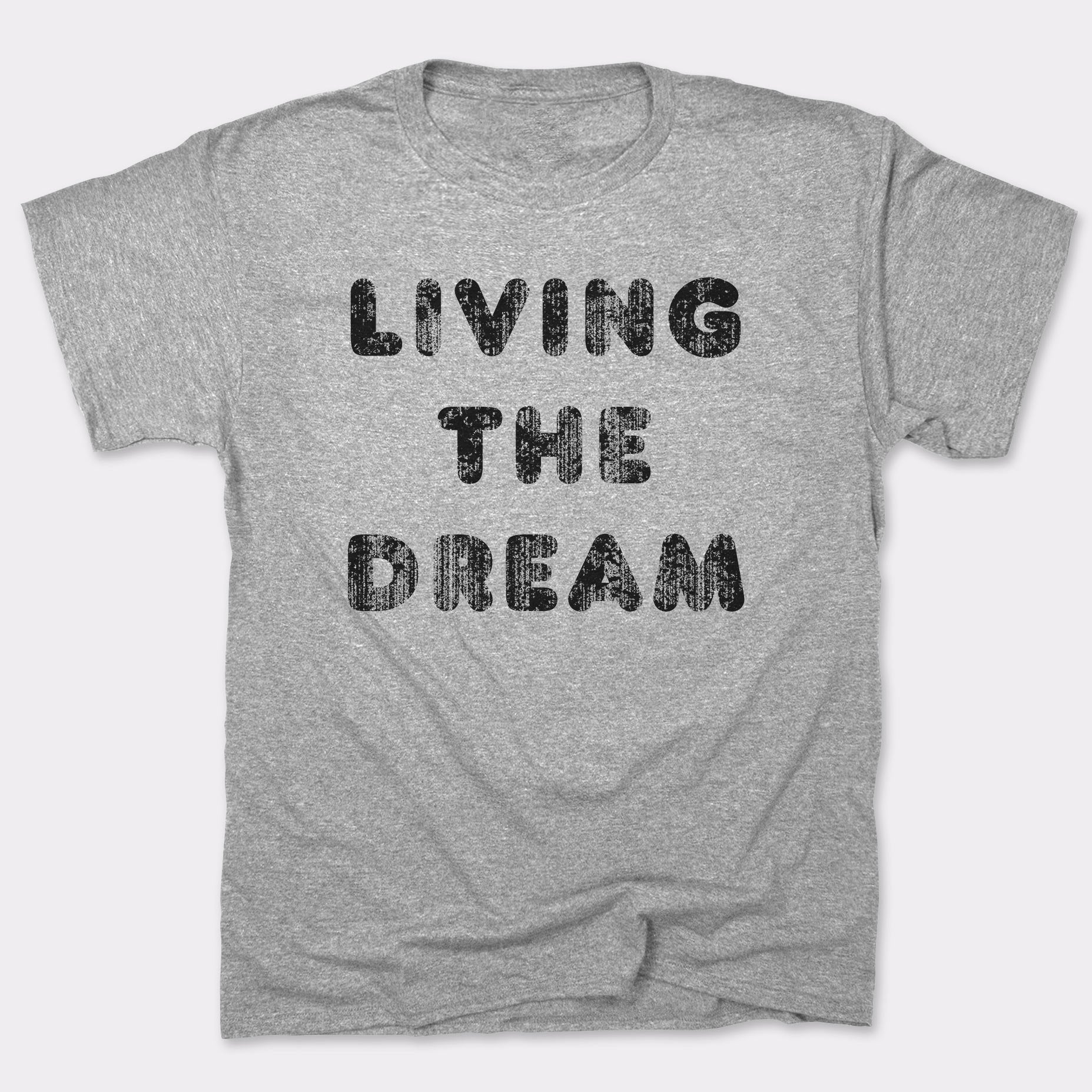 Living The Dream