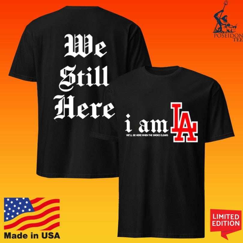 Los Angeles Confidential We Still Here T-shirt