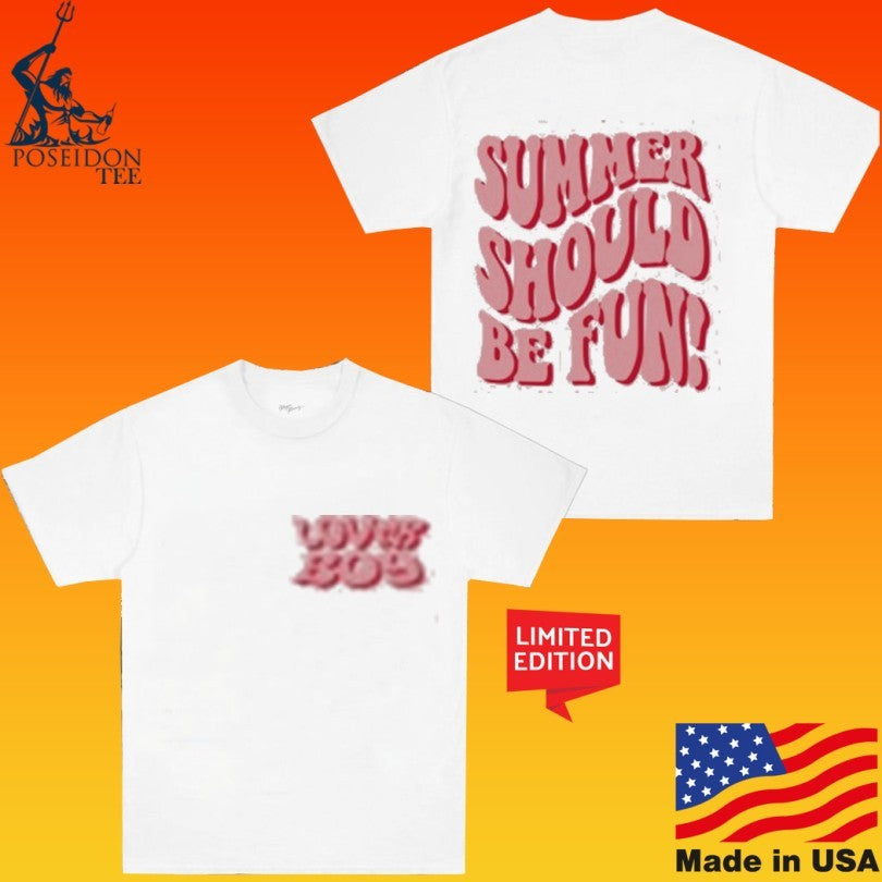 Loverboy Summer Should Be Fun T-shirt