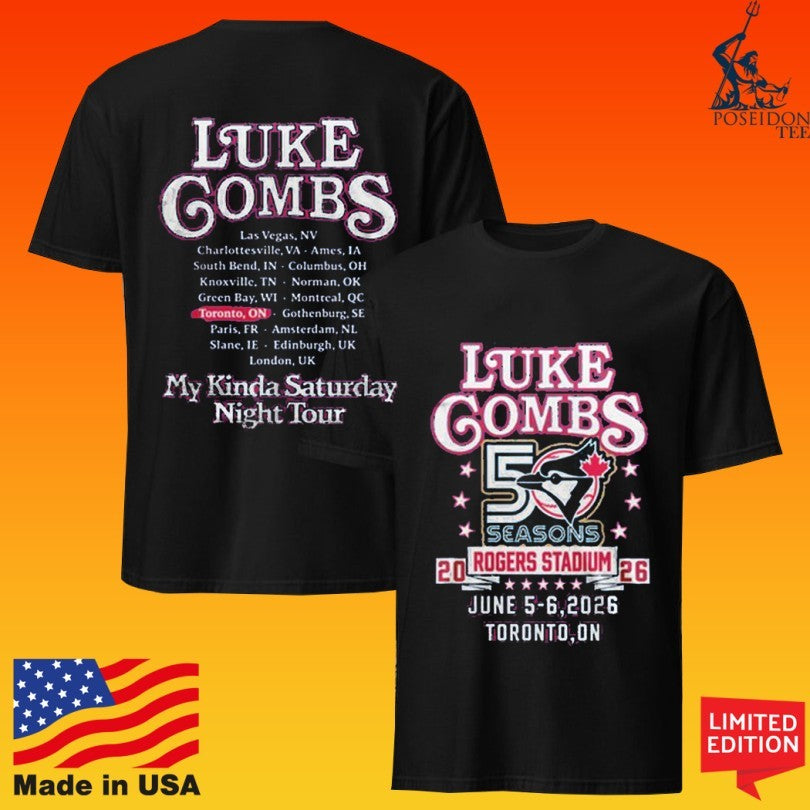 Luke Combs X Toronto Blue Jays 50th Anniversary My Kinda Saturday Night Tour 2026 T-shirt