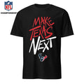 Make Texas Next Shirt