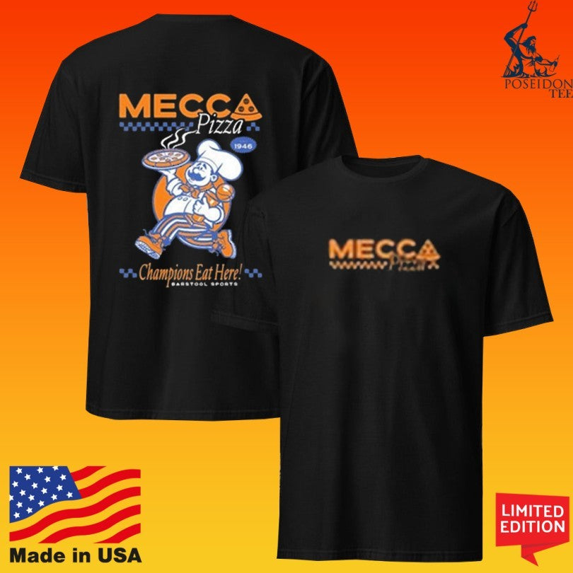 Mecca Pizza Since 1946 Champions Eat Here Basketball Pizza T-shirt