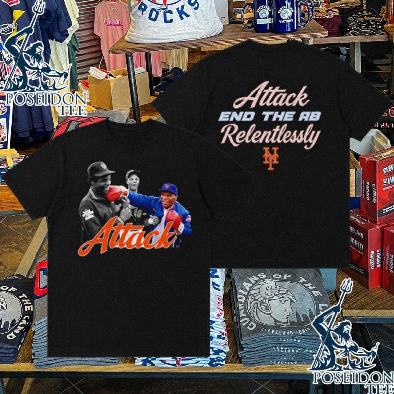 Mets Mike Tyson Attack End The Ab Relentlessly T-shirt