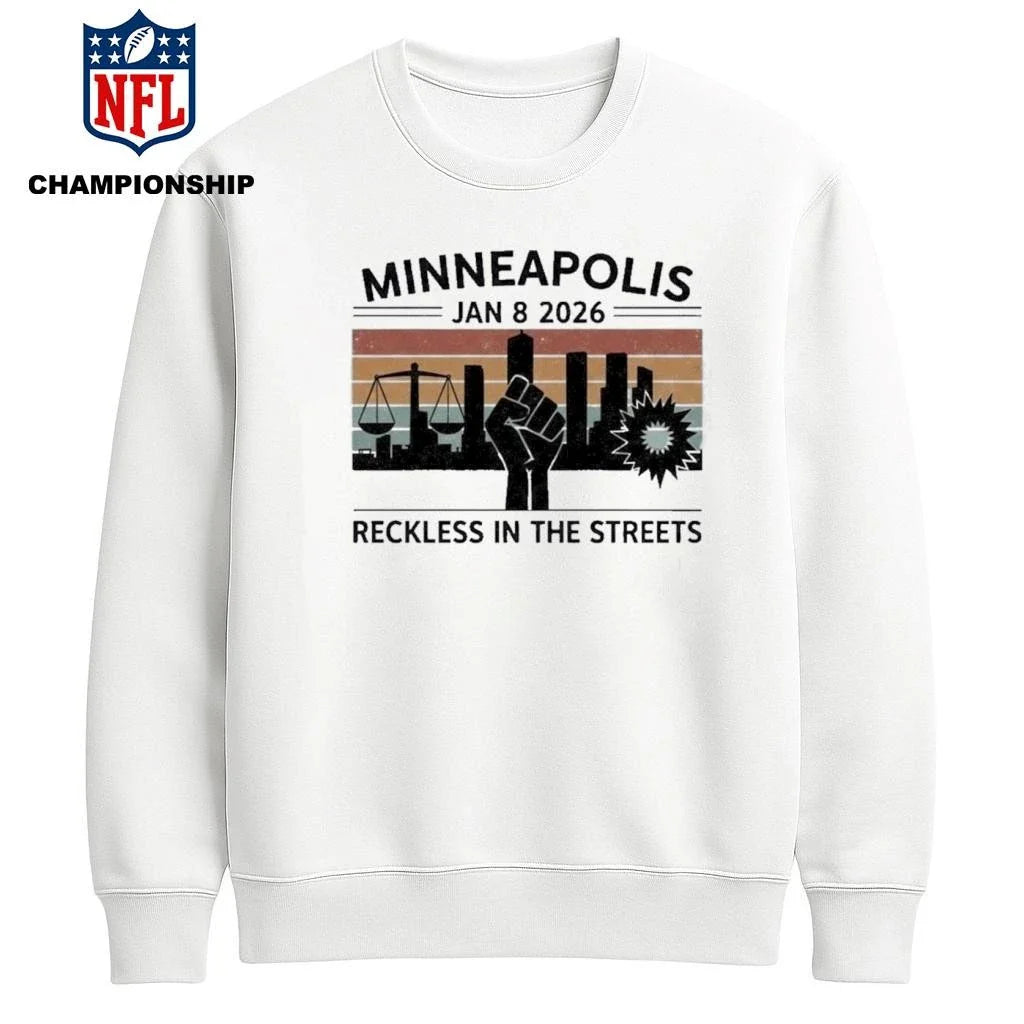 Minneapolis Jan 8 2026 Reckless in the Streets Justice For Renee Nicole Good Shirt