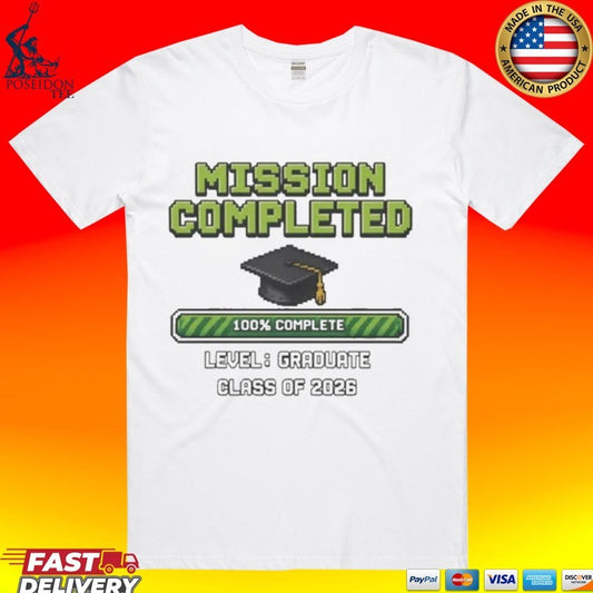 Mission Completed Class of 2026 T-shirt