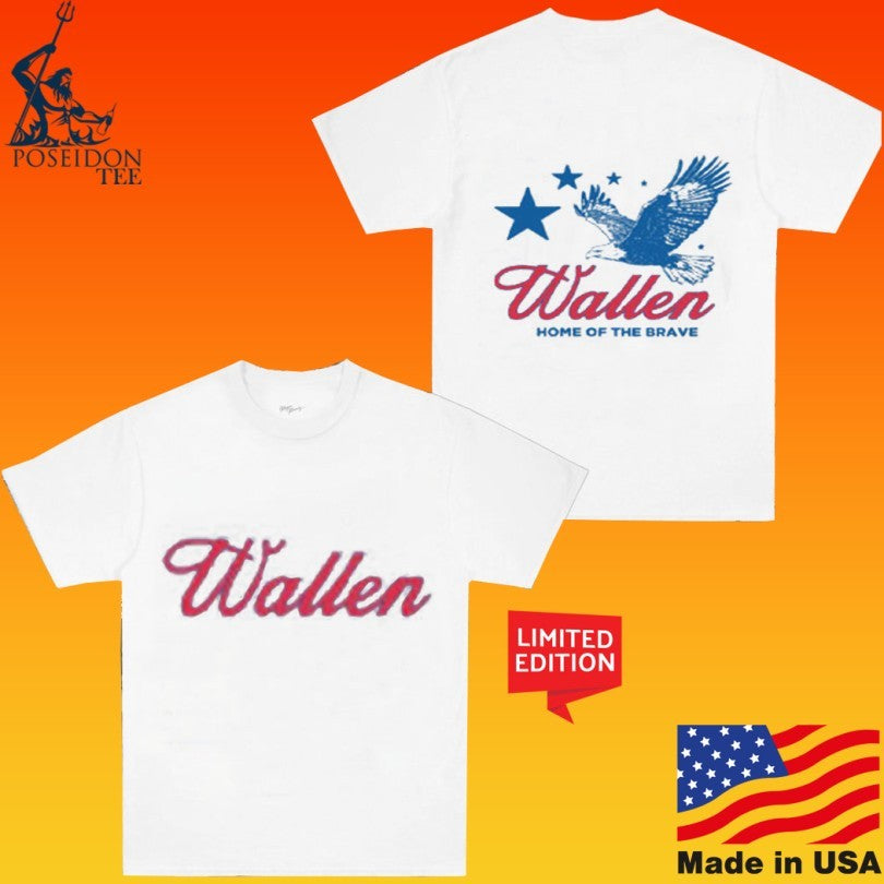 Morgan Wallen Home Of The Brave Shirt