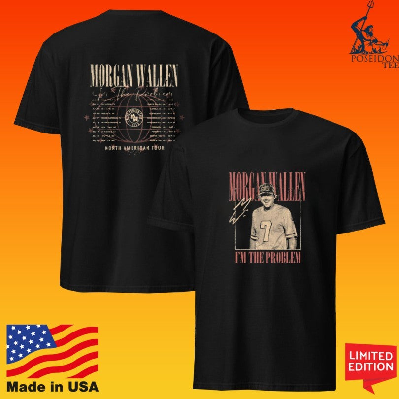 Morgan Wallen I’m The Problem Date Back Tour T-shirt