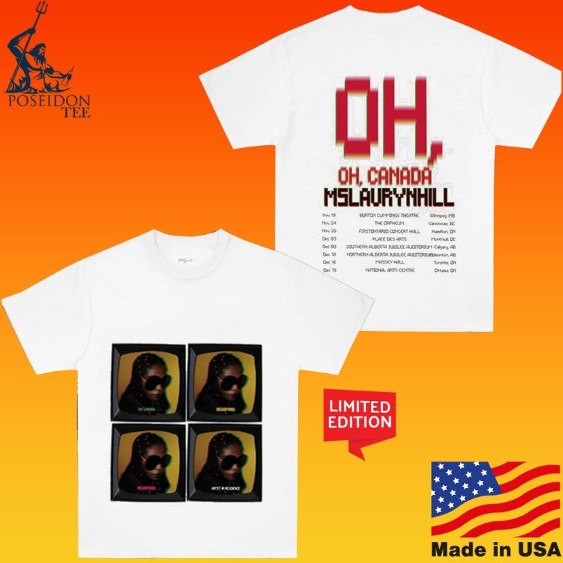 Ms Lauryn Hill Oh Canada Mlh Cnd T-shirt