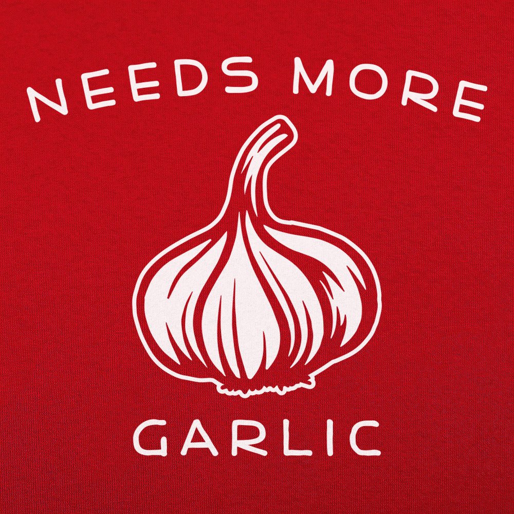 Needs More Garlic Bulb Cooking Pun
