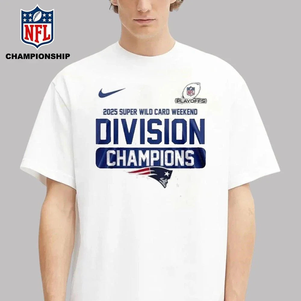 New Englan Patriots Playoffs 2025 Super Wild Card Weekend Division Champions Shirt