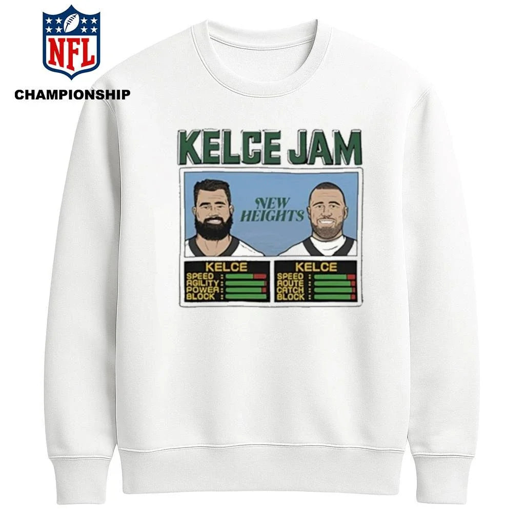 New Heights Kelce Jam Shirt