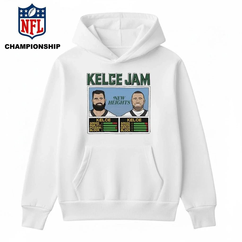 New Heights Kelce Jam Shirt