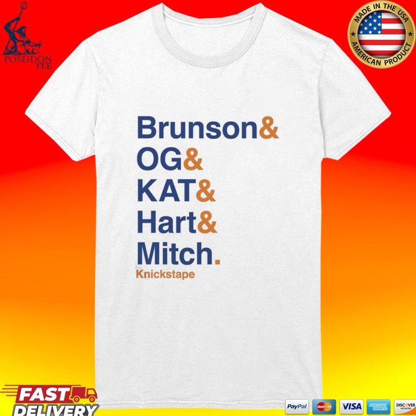 New York Knicks Brunson Og Kat Hart And Mitch Stape The Lineup T-shirt