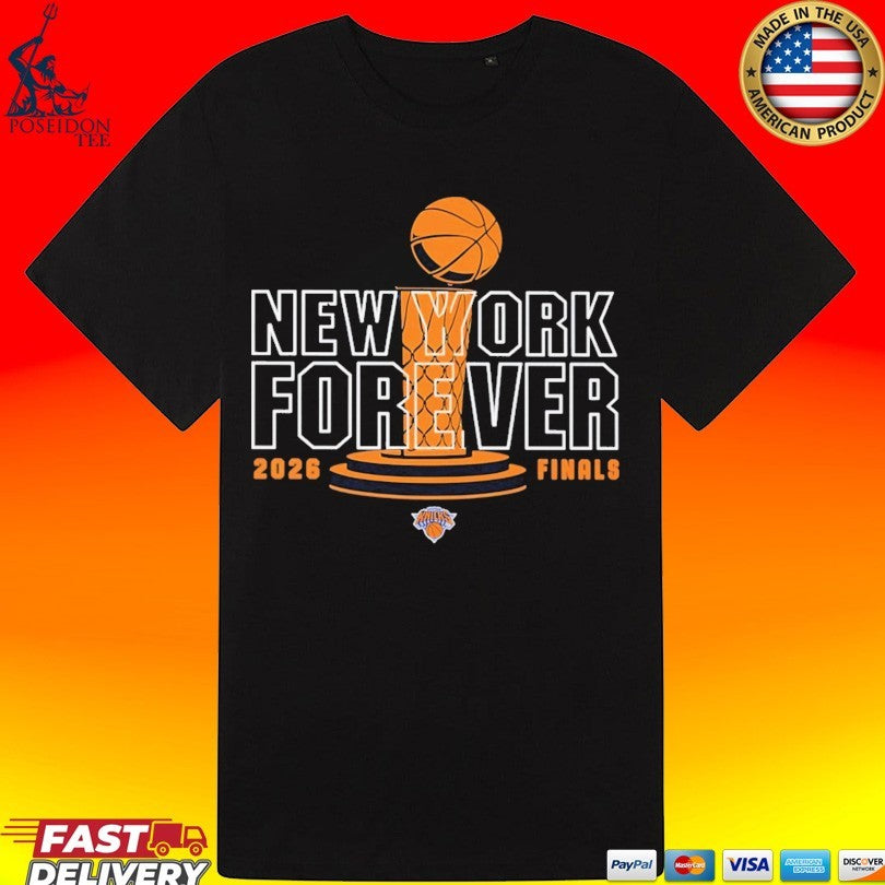 New York Knicks Forever 2026 Finals T-shirt