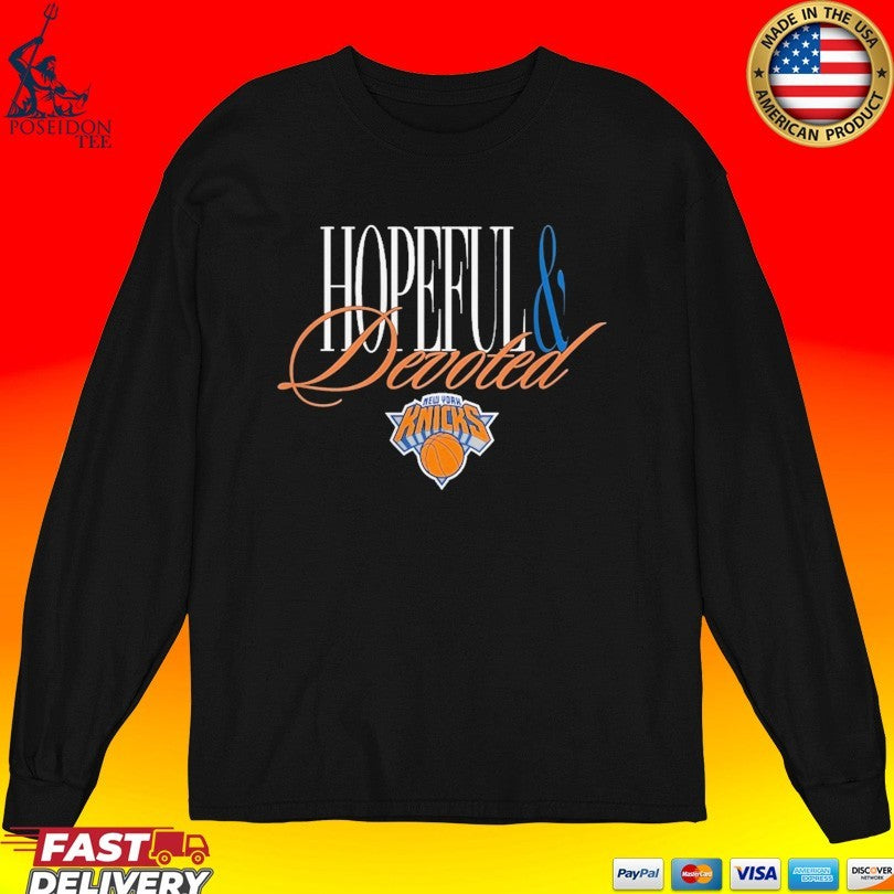 New York Knicks Hopeful And Devoted Legacy T-shirt