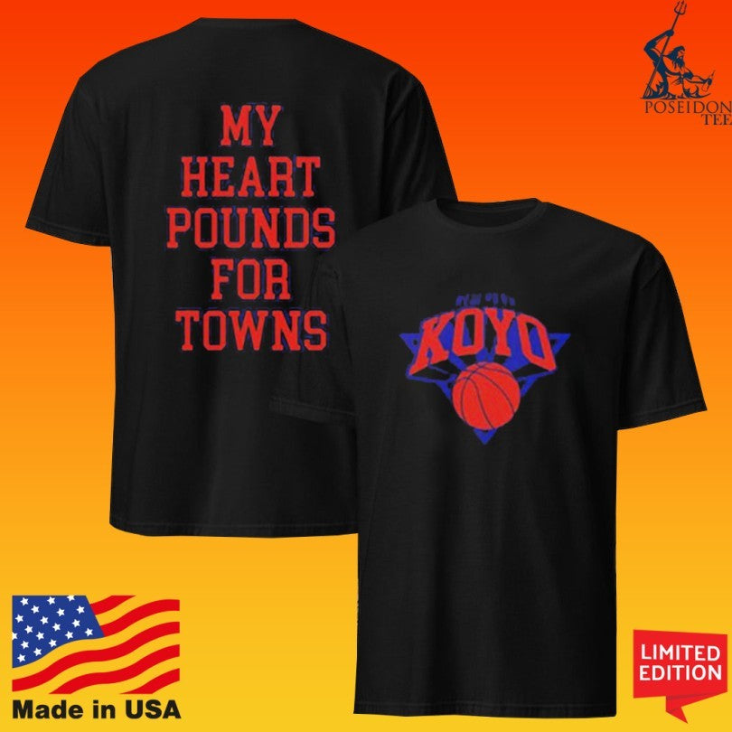 New York Knicks New York Koyo My Heart Pounds For Towns T-shirt