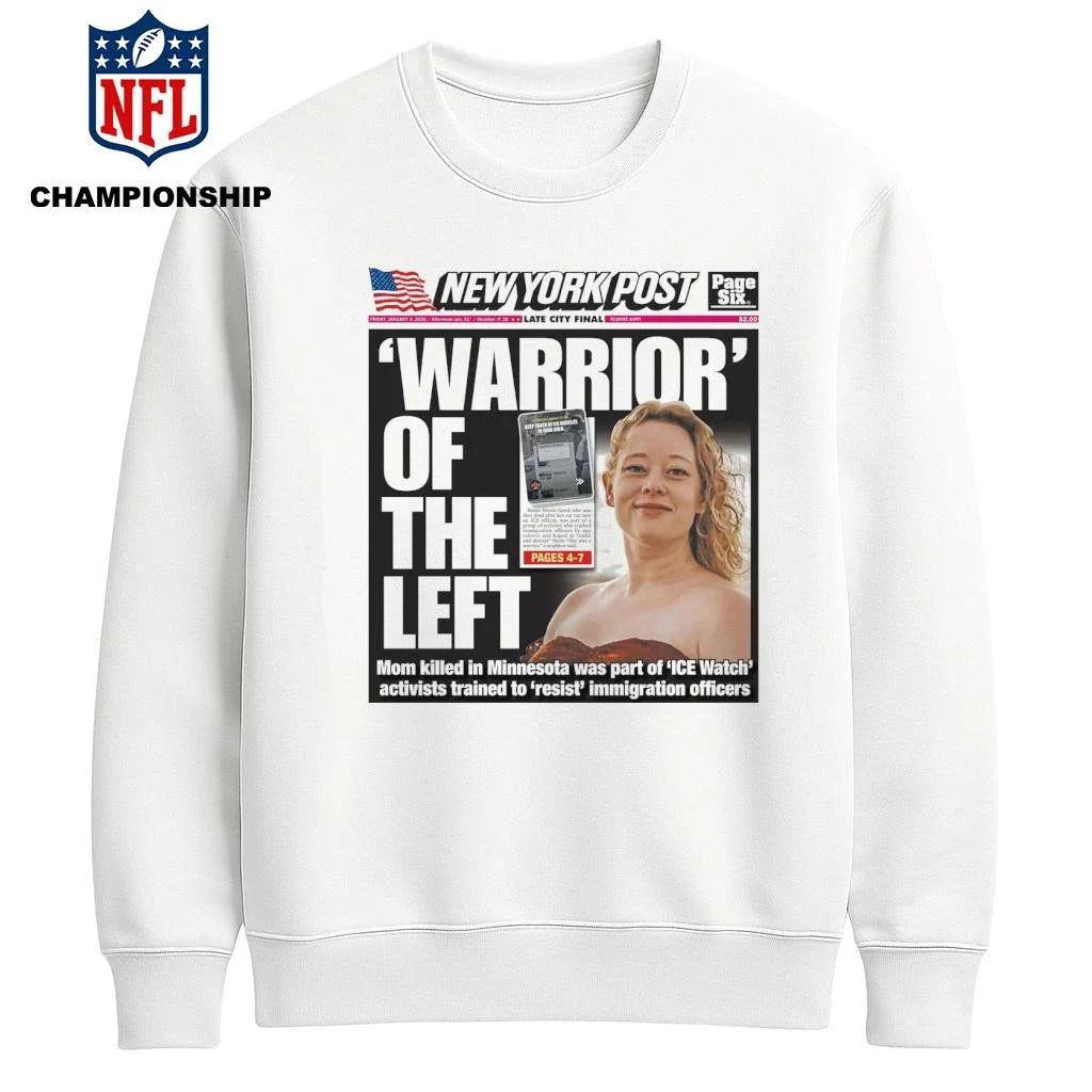 New York Post Cover Warrior Of The Left Minnesota Ice 2026 Shirt