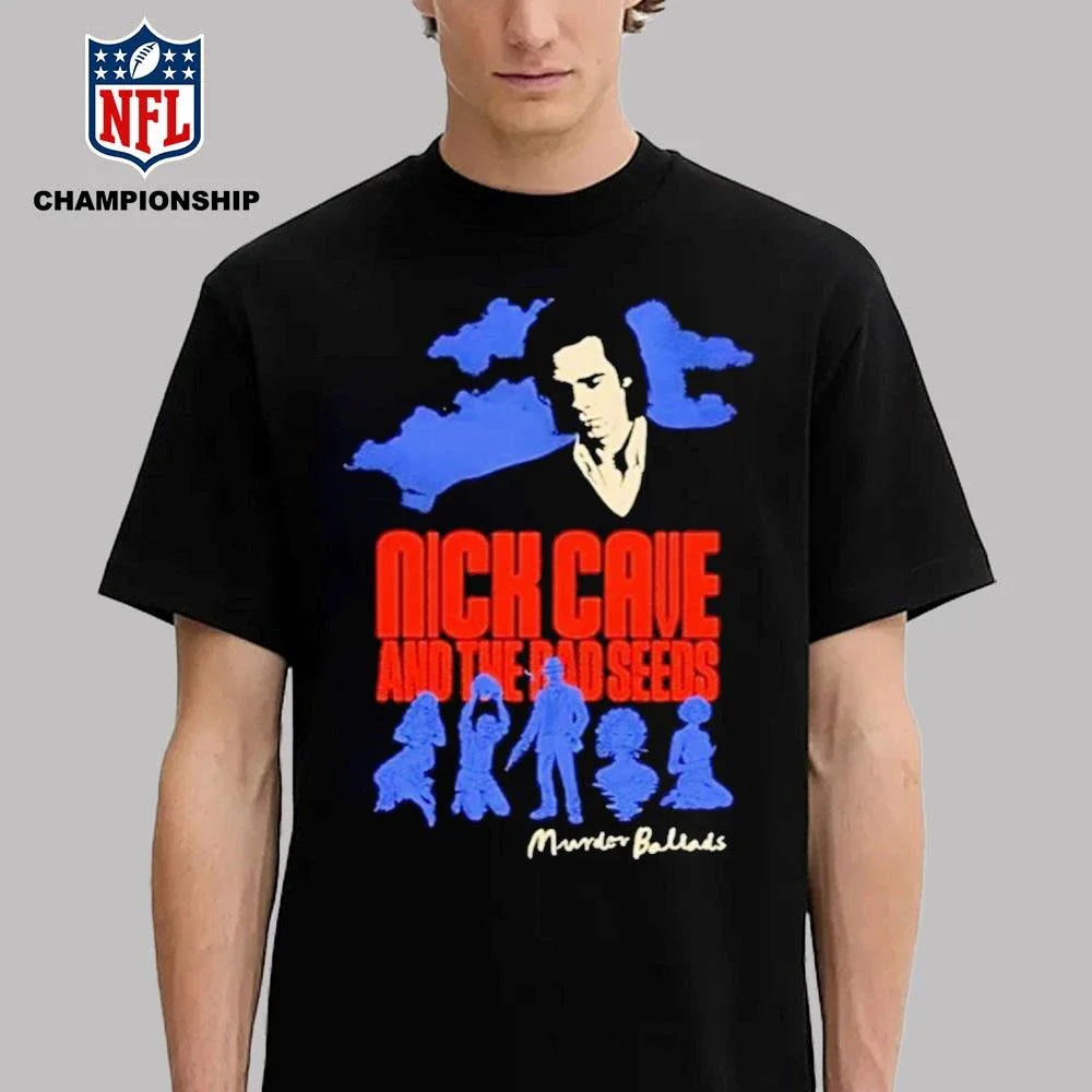 Nick Cave &amp; The Bad Seeds Murder Ballads Music Shirt