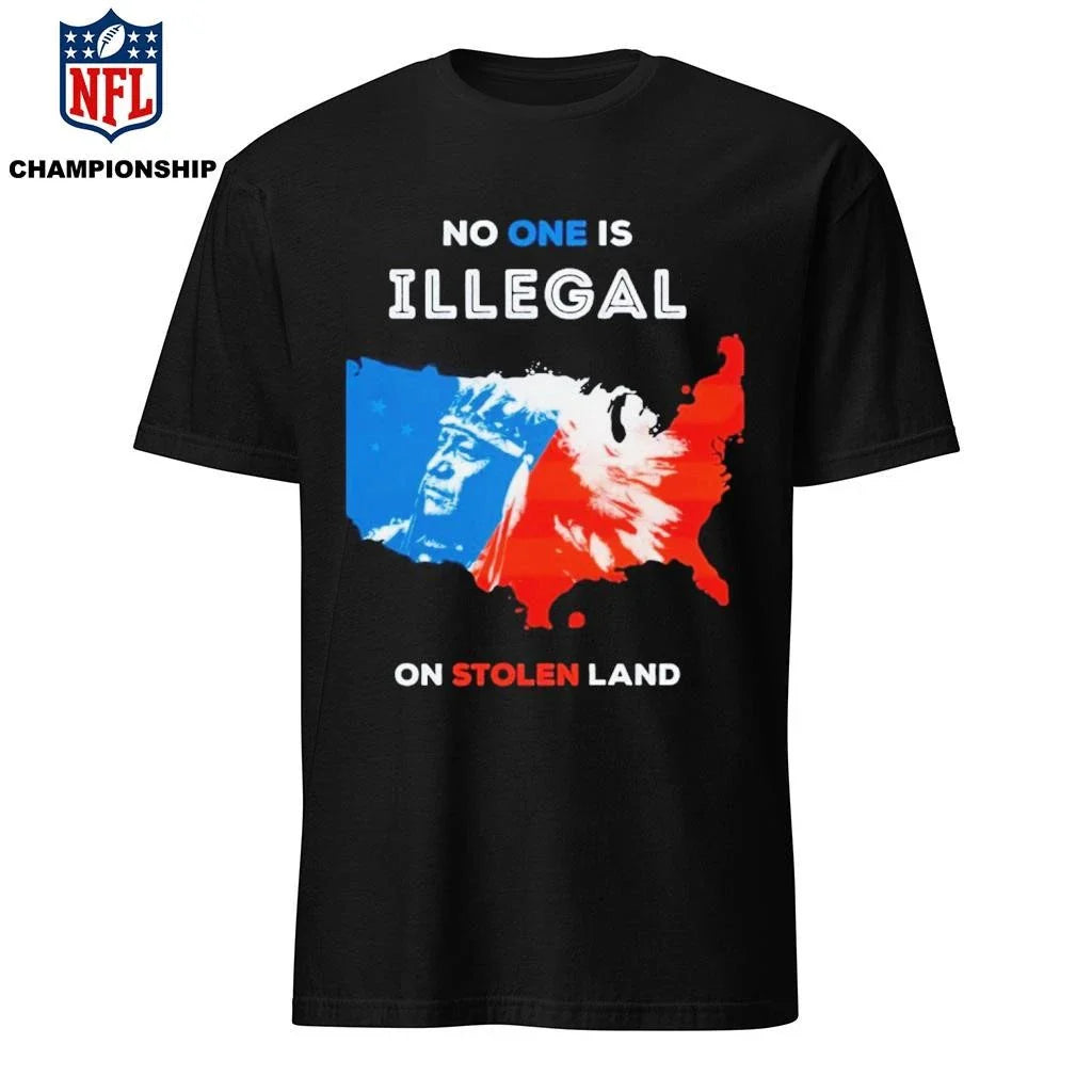 No One Is Illegal On Stolen Land Red And Blue Shirt