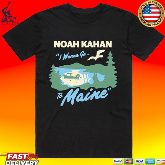 Noah Kahan I Wanna Go To Maine Fishing T-shirt