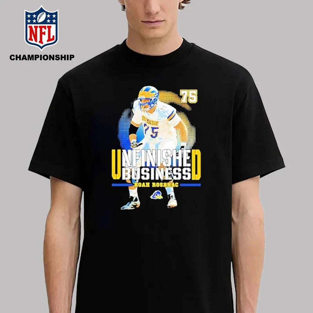 Noah Rosahac Delaware Football NCAA Unfinished Business  Shirt