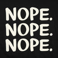 Nope Nope Nope Bold Text Meme