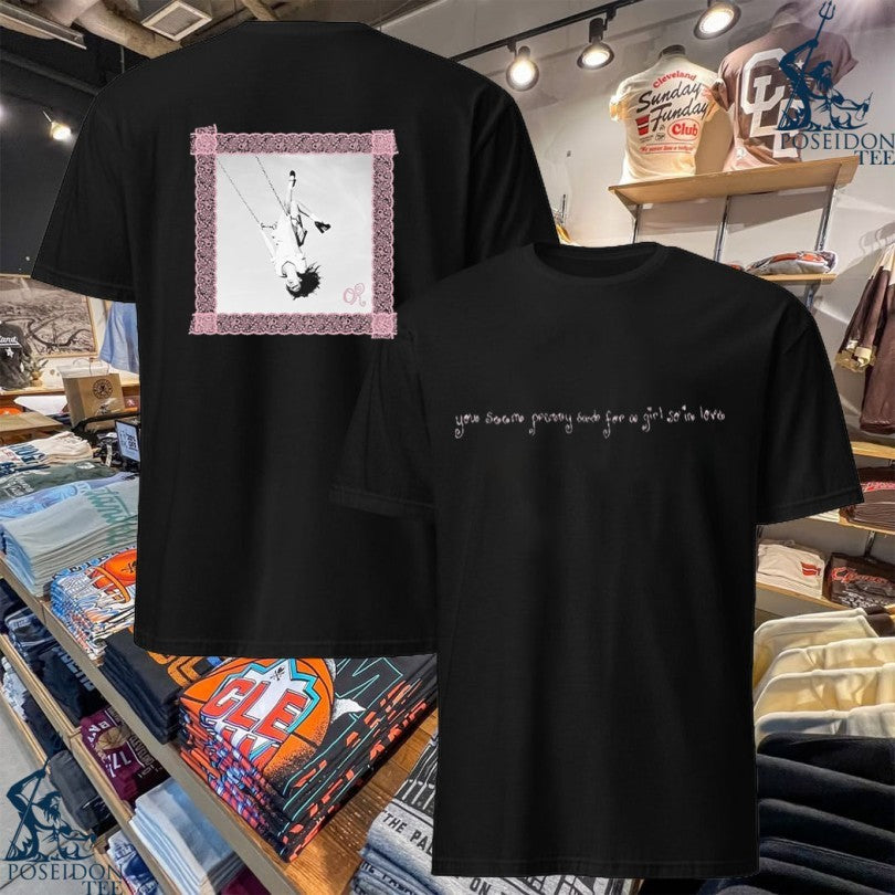 Olivia Rodrigo You Seem Pretty Sad For A Girl So In Love T-shirt