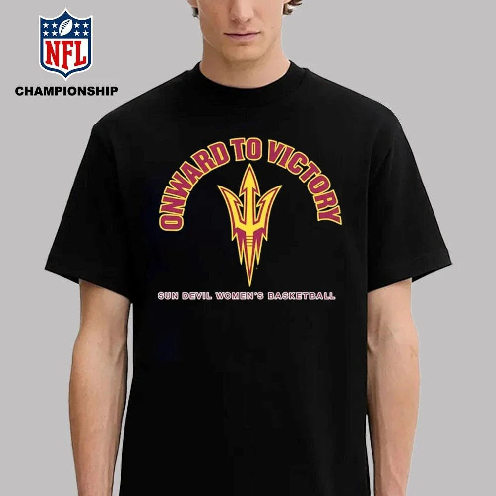 Onward To Victory Sun Devil Women’s Basketball Shirt